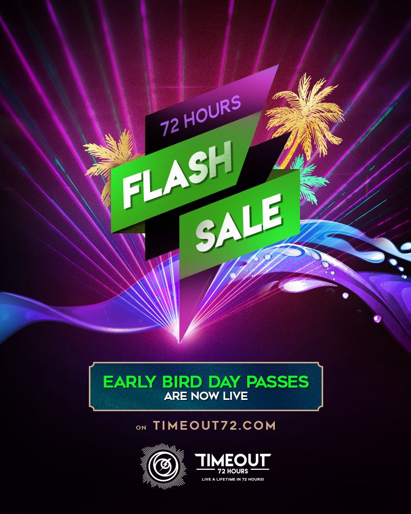 timeout-72-announces-flash-sale-of-early-bird-day-passes-edmli